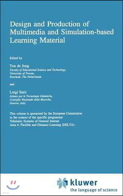 Design and Production of Multimedia and Simulation-Based Learning Material