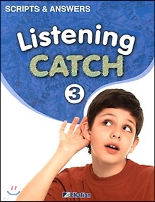 Listening CATCH Scripts & Answers 3