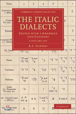 The Italic Dialects 2 Volume Set: Edited with a Grammar and Glossary