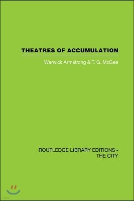 Theatres of Accumulation