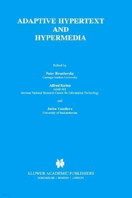 Adaptive Hypertext and Hypermedia