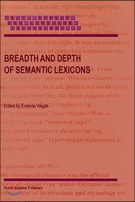 Breadth and Depth of Semantic Lexicons