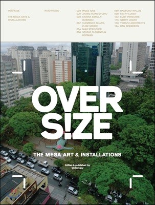 Overs!ze: Mega Art & Installations