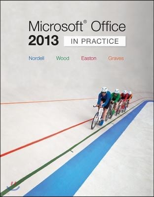 Microsoft Office 2013: In Practice