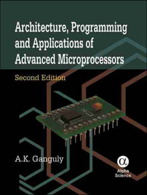 Architecture, Programming and Applications of Advanced Microprocessors