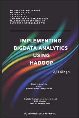 Implementing Big Data Analytics Using Hadoop