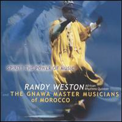 Randy Weston - Spirit The Power Of Music (CD)