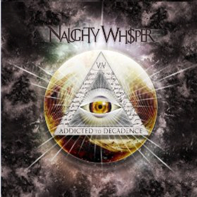 Naughty Whisper - Addicted To Decadence (CD)