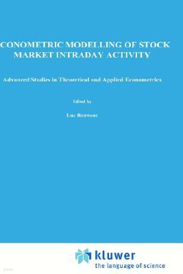 Econometric Modelling of Stock Market Intraday Activity