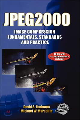 Jpeg2000 Image Compression Fundamentals, Standards and Practice: Image Compression Fundamentals, Standards and Practice