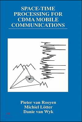 Space-Time Processing for Cdma Mobile Communications