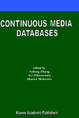 Continuous Media Databases