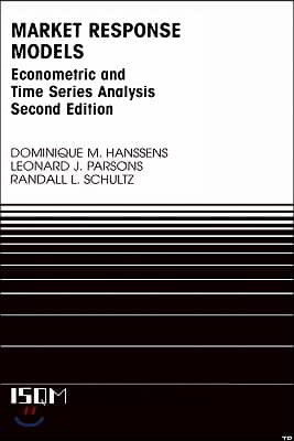 Market Response Models: Econometric and Time Series Analysis
