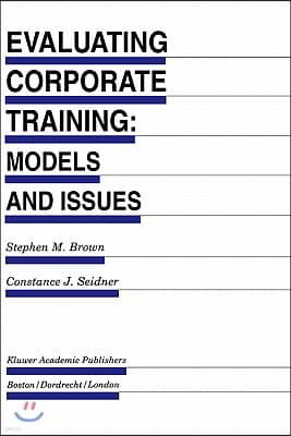 Evaluating Corporate Training: Models and Issues