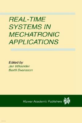 Real-Time Systems in Mechatronic Applications