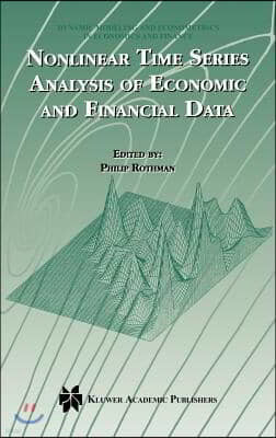 Nonlinear Time Series Analysis of Economic and Financial Data