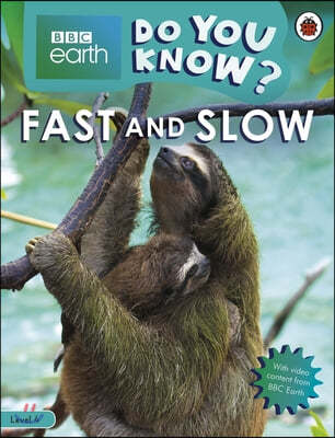 Do You Know? Level 4 - BBC Earth Fast and Slow