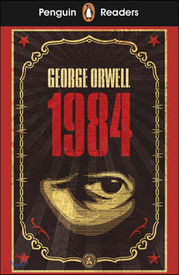 Penguin Readers Level 7: Nineteen Eighty-Four (ELT Graded Reader)