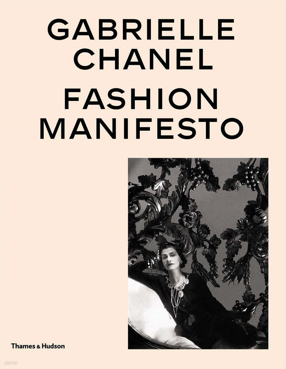 Gabrielle Chanel: Fashion Manifesto