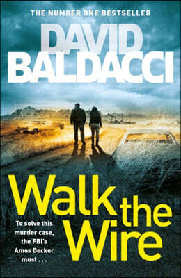 A Walk the Wire