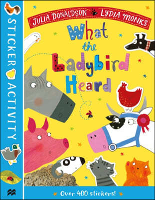 The What the Ladybird Heard Sticker Book