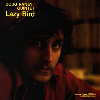 Doug Raney Quintet — Lazy Bird 앨범 커버