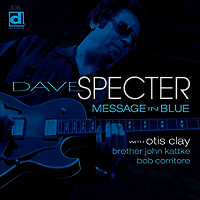 Dave Specter With Otis Clay - Message In Blue (Vinyl LP)