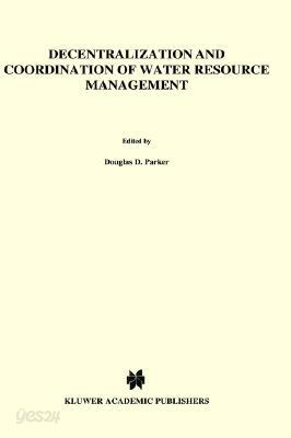 Decentralization and Coordination of Water Resource Management