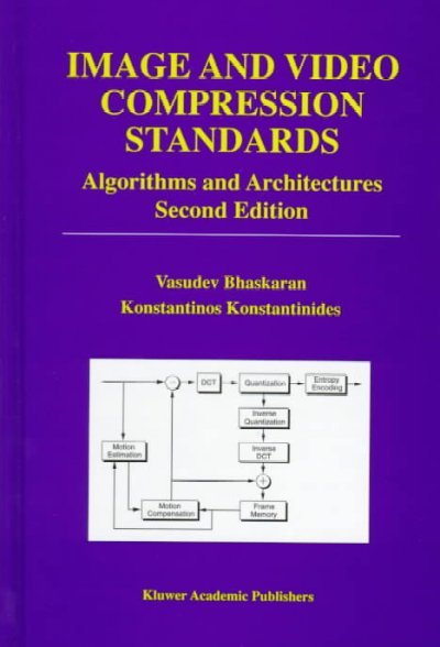 Image and Video Compression Standards: Algorithms and Architectures