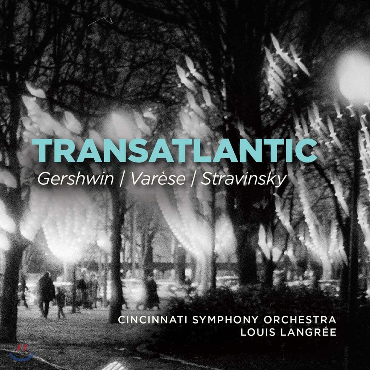 Louis Langree 거슈윈: 파리의 미국인, 교향시 / 에드가 바레즈: 아메리카 / 스트라빈스키: 교향곡 C장조 (Transatlantic)