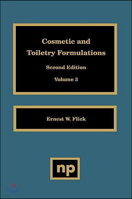Cosmetic and Toiletry Formulations, Vol. 3