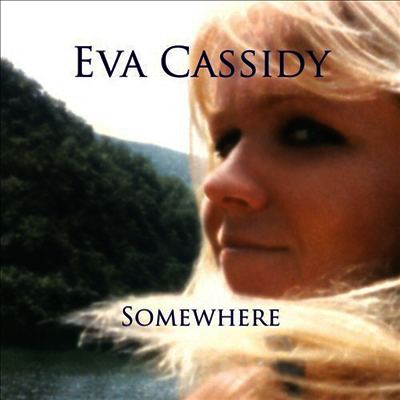 Eva Cassidy — Somewhere 앨범 커버