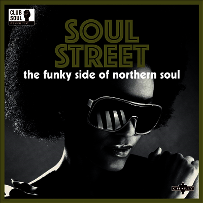 Various Artists — Club Soul - Soul Street - Funky Side Of Northern Soul 앨범 커버