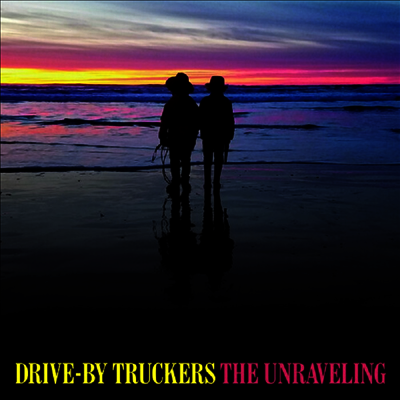Drive-By Truckers — Unraveling 앨범 커버