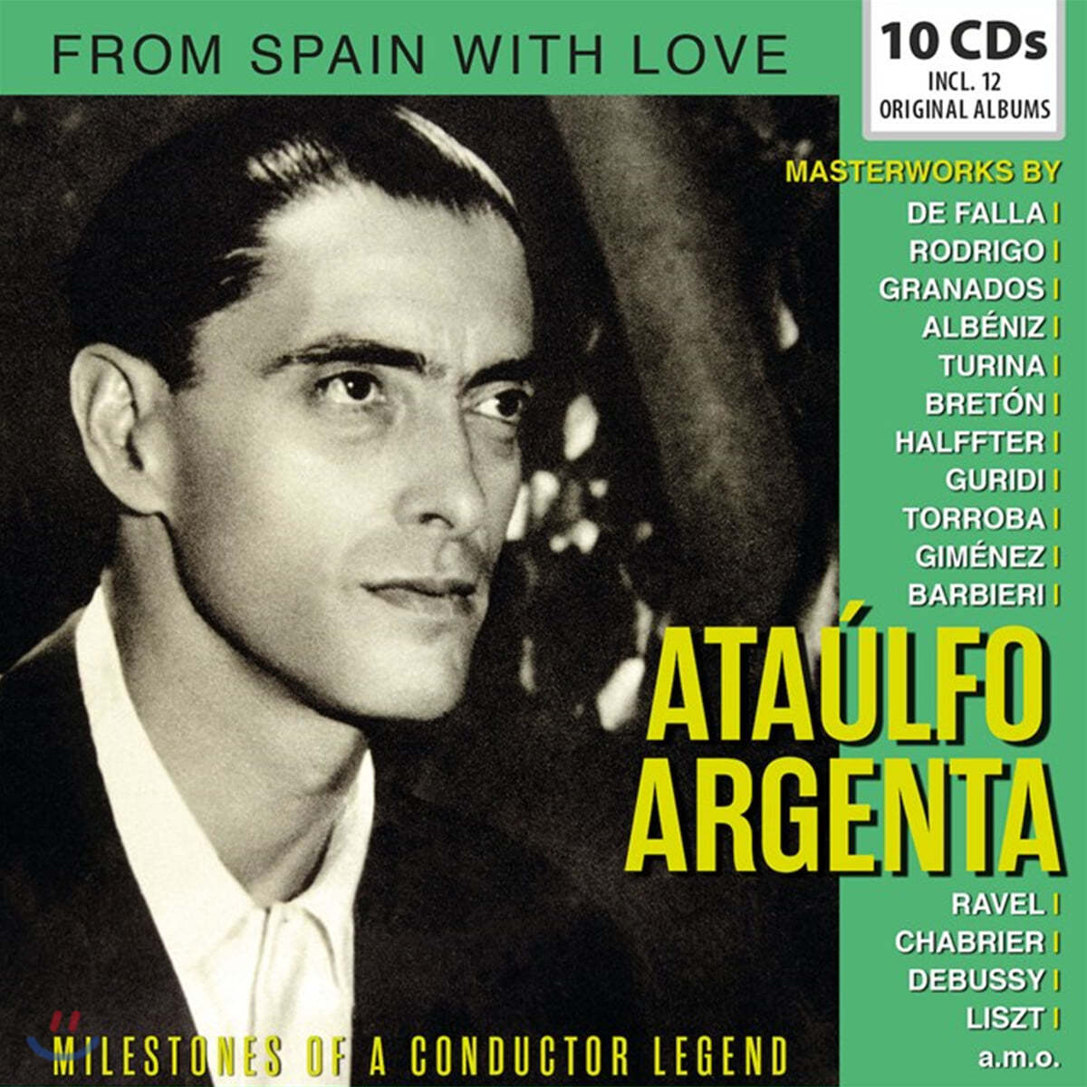 Ataulfo Argenta 스페인의 위대한 지휘자 아르헨타 (From Spain with Love)