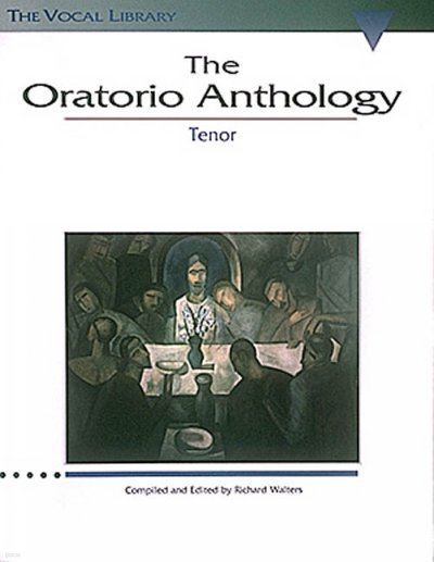 The Oratorio Anthology: The Vocal Library Tenor