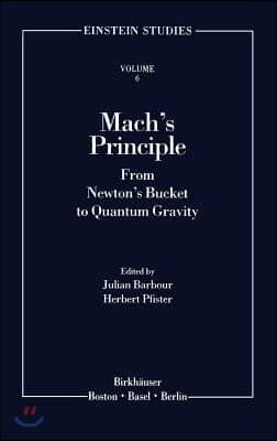 Mach's Principle: From Newton's Bucket to Quantum Gravity