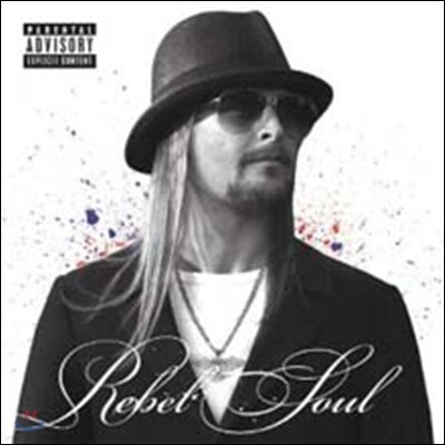 Kid Rock — Rebel Soul (Deluxe Edition) 앨범 커버