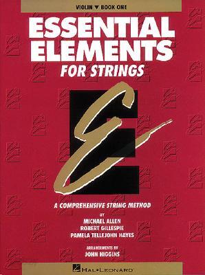 Essential Elements for Strings Violin Book 1 Beginner Violin Method with Fingerings Bowings and Music Theory Hal Leonard String Method