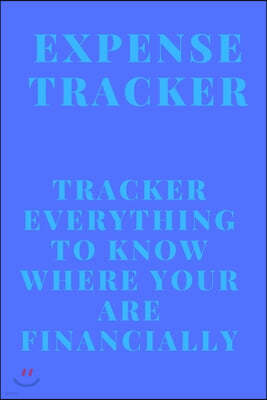 Expense Tracker: Track everything you spend to know where you are financially