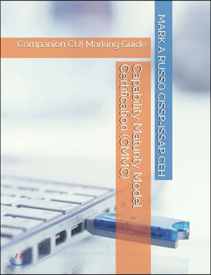 Capability Maturity Model Certification (CMMC): Companion CUI Marking Guide