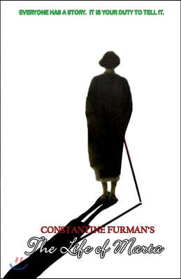 Constantine Furman's The Life of Marta