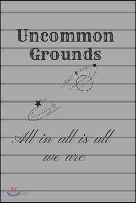 Uncommon Grounds: All in all is all we are: History Books, history of mathematics, history of money, history middle east (110 Pages, Bla