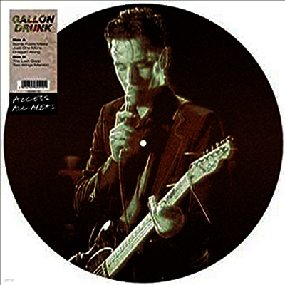 Gallon Drunk — Access All Areas (EP)(Picture Disc) 앨범 커버