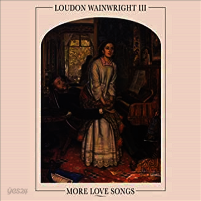 Loudon Wainwright III - More Love Songs (Ltd. Ed)(180G)(White Vinyl)(LP)