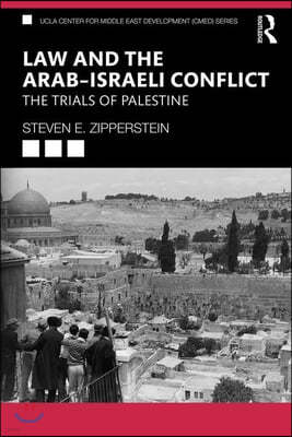 Law and the Arab?Israeli Conflict