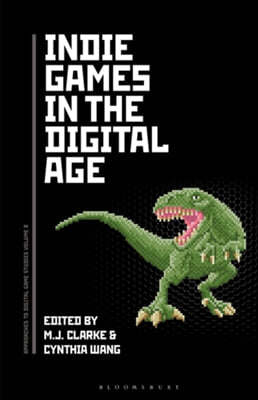 Indie Games in the Digital Age