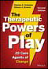 The Therapeutic Powers of Play