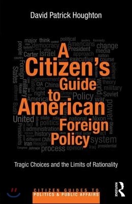 Citizen's Guide to American Foreign Policy