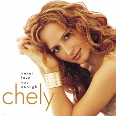 Chely Wright - Never Love You Enough (/HDCD)